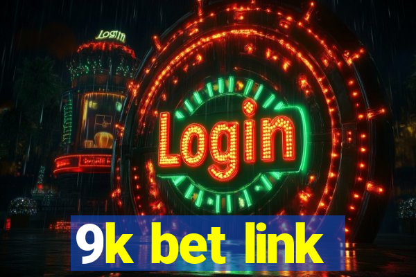 9k bet link
